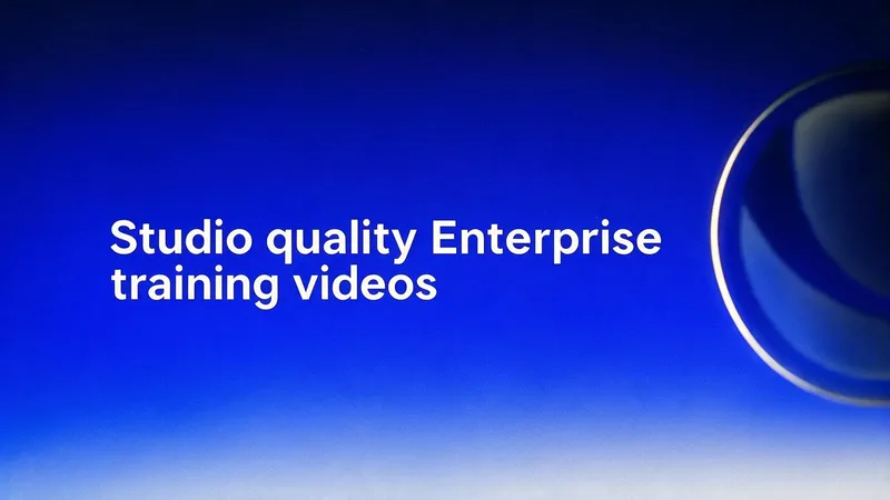 Studio quality enterprise training videos.