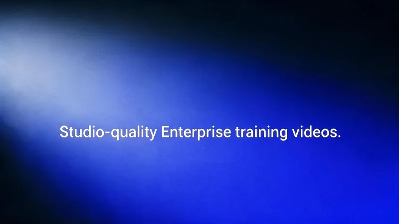 Studio-quality enterprise training videos.